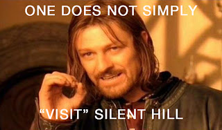 Silent hill meme sean bean as Boromir one does not 