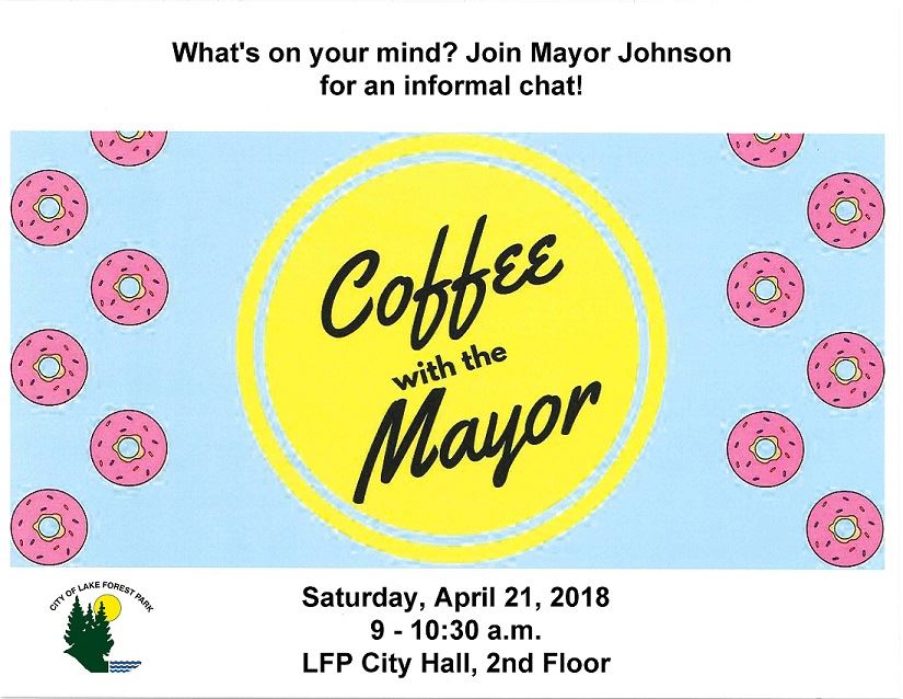 Shoreline Area News Coffee with the Mayor of Lake Forest Park Saturday