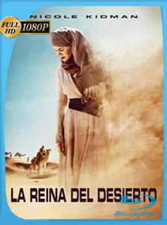 Queen of the Desert​ HD [1080p] Latino [GoogleDrive] SXGO