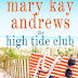 Book Review: High Tide Club by Mary Kay Andrews