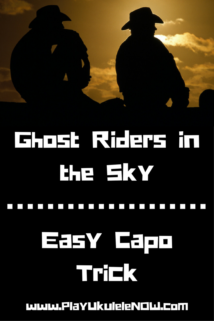 Ukulele Tricks: Easy Capo Trick - Play Ghost Riders in the Sky