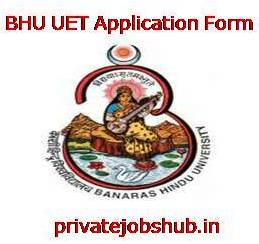 BHU UET Application Form BHU UET Application Form