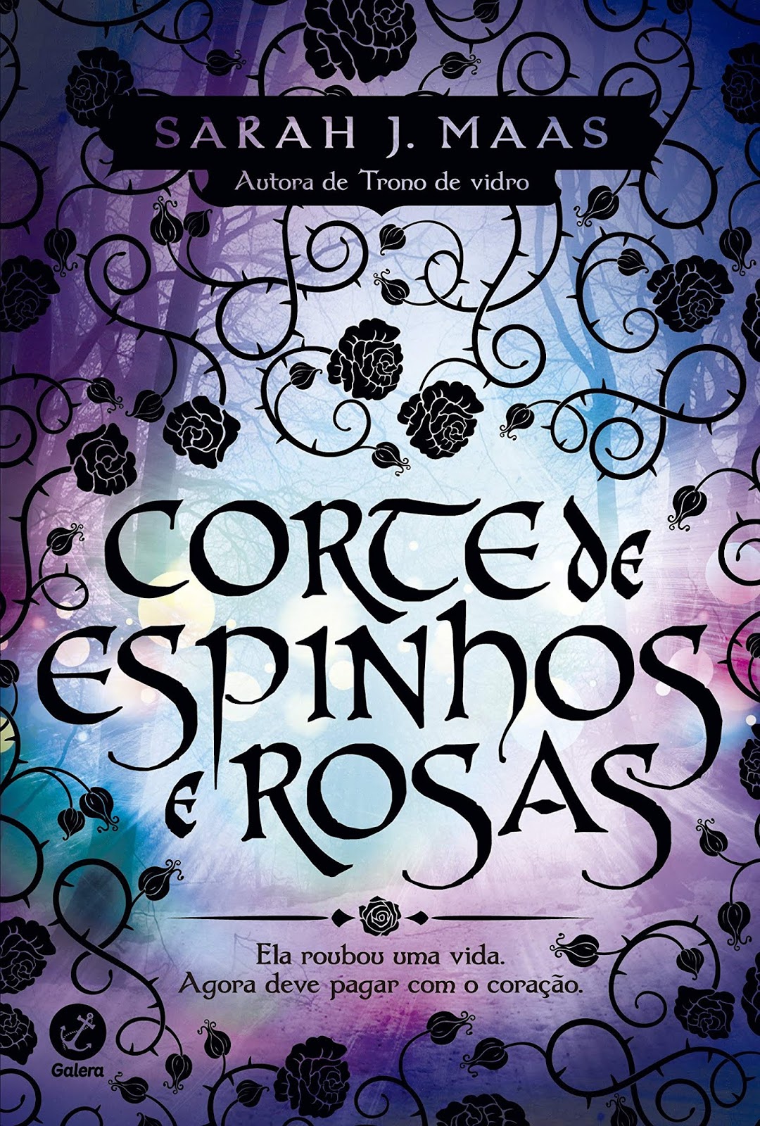 Corte de Espinhos e Rosas Sarah J Mass Corte de Espinhos e Rosas Sarah J Mass
