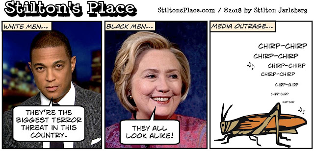 stilton’s place, stilton, political, humor, conservative, cartoons, jokes, hope n’ change, don lemon, hillary, racism, white males, all look alike, megyn kelly