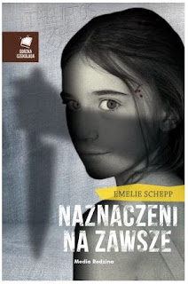 "Naznaczeni na zawsze" Emelie Schepp - recenzja