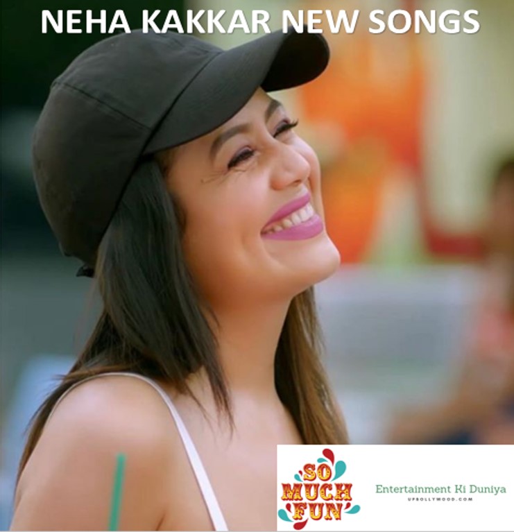 Neha Kakkar Song 2018 Neha Kakkar Song 2018