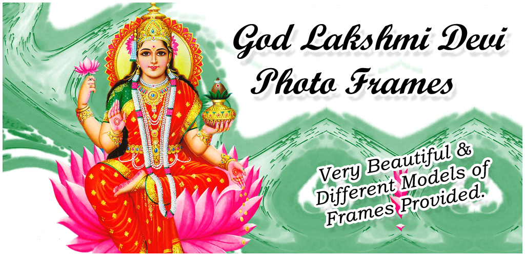 Poppy Apps God Lakshmi Devi Photo Frames Vishnu Lakshmi Frames God
