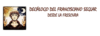  Decálogo del Franciscano Seglar