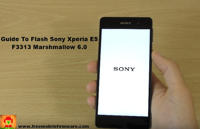 Guide To Flash Sony Xperia E5 F3313 Marshmallow 6.0 Tested Firmware