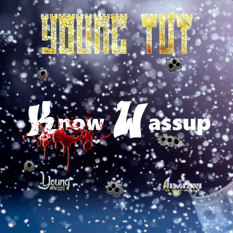 Young Tut featuring Young Mezzy and Armani Depaul - "Know Wassup"
