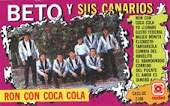 Se Busca Beto Y Sus Canarios 1992 Ron Con Coca Cola