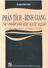 Phân Tích Bình Giảng Tác Phẩm Văn Học Nước Ngoài - Lê Nguyên Cẩn