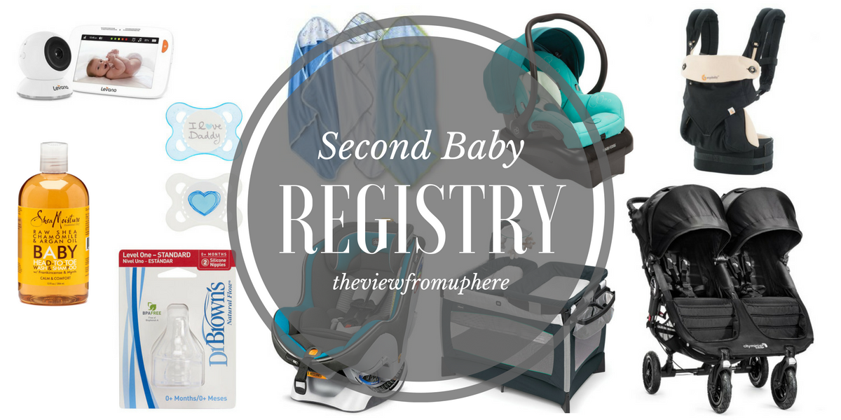 Second Baby Registry The View From Up Here