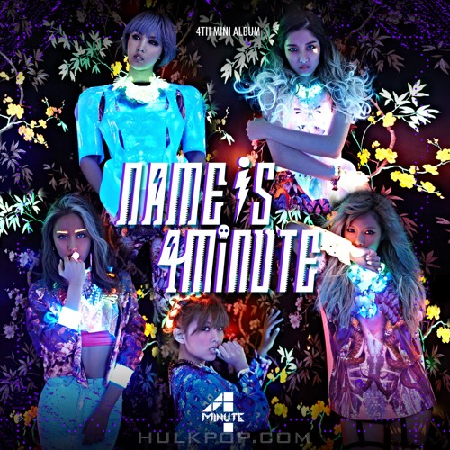 4Minute – Name Is 4Minute – The 4th Mini Album