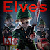 Elves Trailer Available Now! Releasing 12/04 on DVD, and VOD
