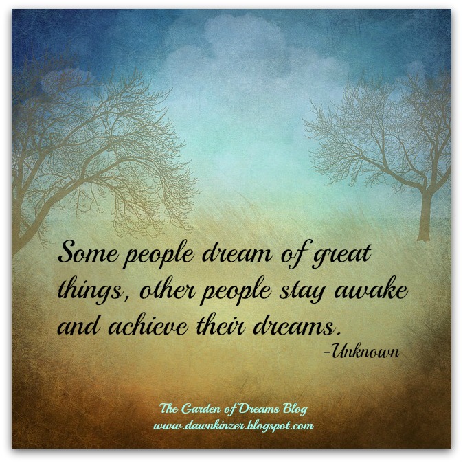 The Garden of Dreams: Meme - Inspirational Quote on ...