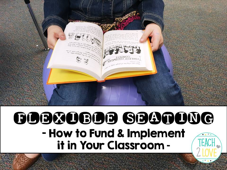Flexible Seating Teaching to Love