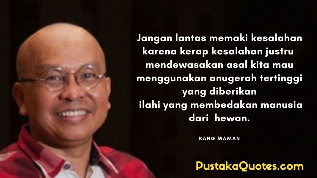 50 Kata Bijak Kang Maman Ilk Bikin Haru Pustaka Quotes