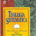 Teologia Sistemática - Stanley M. Horton