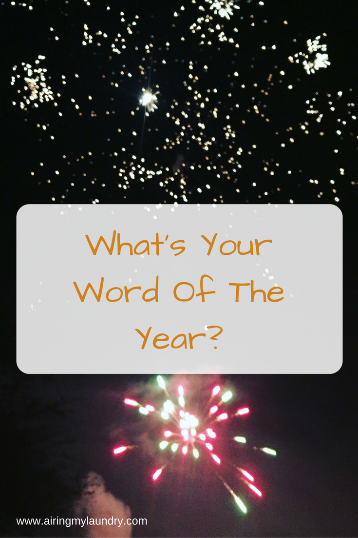 Airing My Laundry, One Post At A Time... What's Your Word Of The Year?