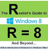 The Realist's Guide to Windows 8
