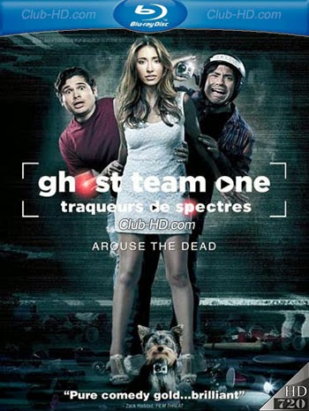 Ghost Team One (2013) 720p BDRip Dual Latino-Inglés [Subt. Esp] (Comedia. Terror)