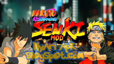Kumpulan Naruto Senki Mod v2.0 Apk Terlengkap Download Kumpulan Naruto Senki Mod v2.0 Apk Terlengkap