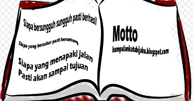 50 Kumpulan Contoh Motto Hidup Terbaik Paling Baru 2017 50 Kumpulan Contoh Motto Hidup Terbaik Paling Baru 2017