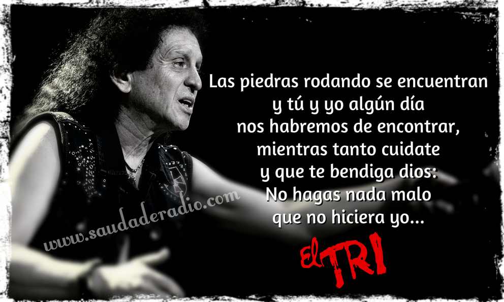 Las piedras rodantes El Tri Las piedras rodantes El Tri