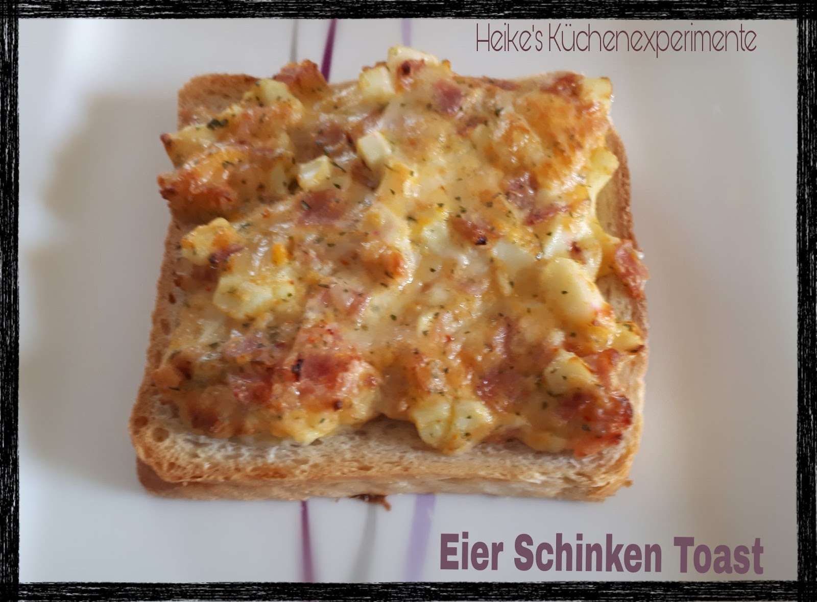 Heike&amp;#39;s Küchenexperimente ☆☆☆: Eier-Schinken-Toast