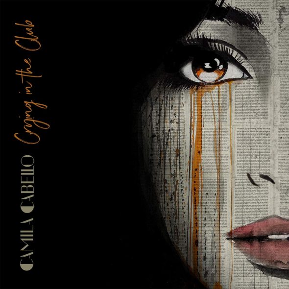 Camila Cabello publica su primer single ‘Crying In The Club’