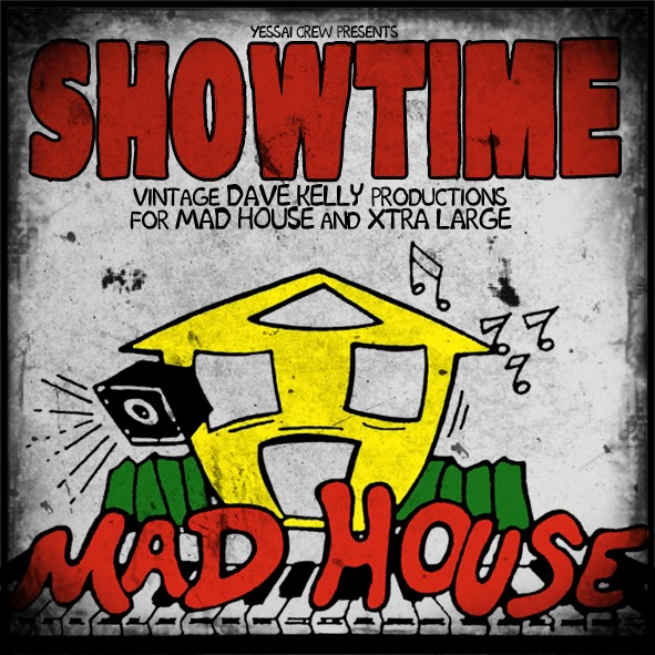 Sound Station Showtime (Mad House and Xtra Large riddims) by Yessai Crew