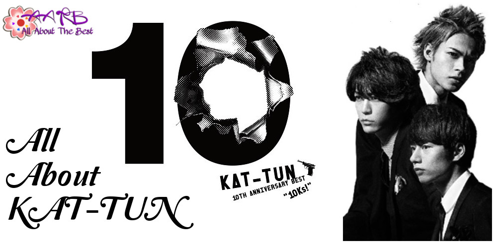All About KAT-TUN