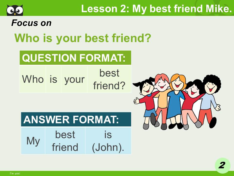 Как переводится friend is. Who is your best friend. Презентация who is your best friend. Who are your best friends?. My best friend задания.