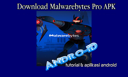 malwarebytes android free download malwarebytes android free download