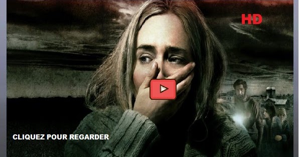 Regarder Sans Un Bruit Streaming Regarder ~ Sans Un Bruit (A Quiet Place) ~ 2018 Streaming VF Film