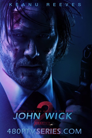 Watch Online Free John Wick: Chapter 2 (2017) Full Hindi Dual Audio Movie Download 480p 720p BluRay