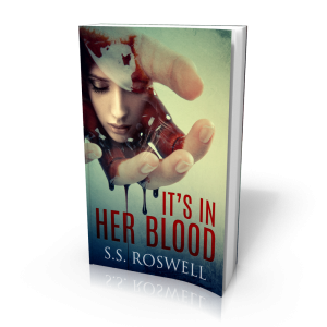 it's in her blood, s.s. roswell, thriller, suspense, novel
