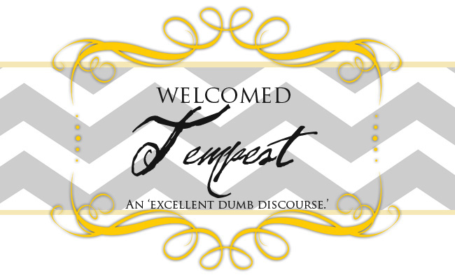 Welcomed Tempest