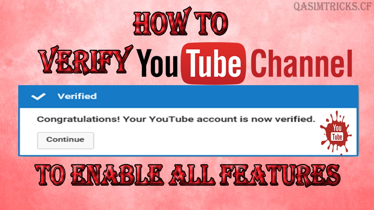 How To Verify Your  Channel 2021, How To Verify your Account