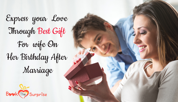 what gift to give to wife on her birthday