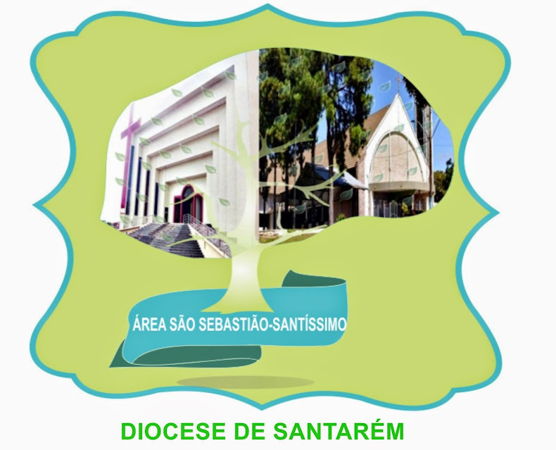 Área Pastoral São Sebastião-Santíssimo. Diocese de Santarém