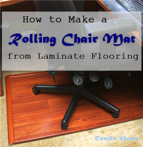 How To Make An Office Chair Mat, Do You Need A Chair Mat On Laminate Floors
