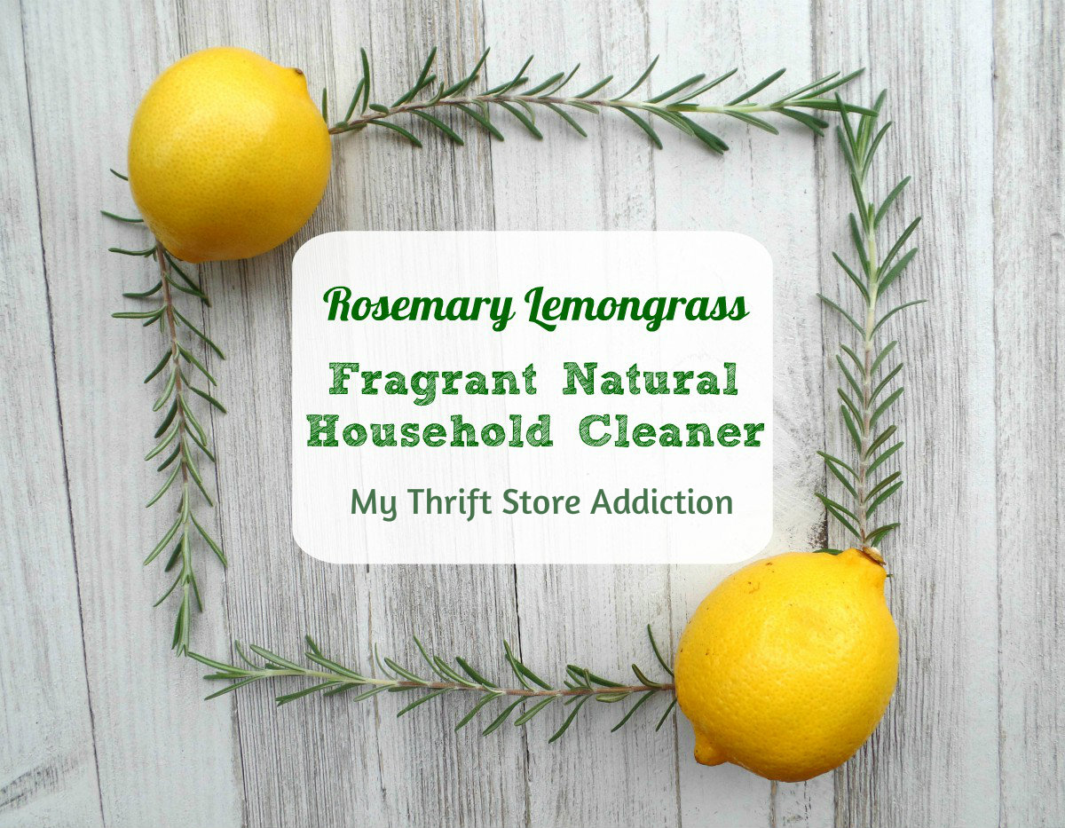 15 minute rosemary lemongrass natural household cleaner
