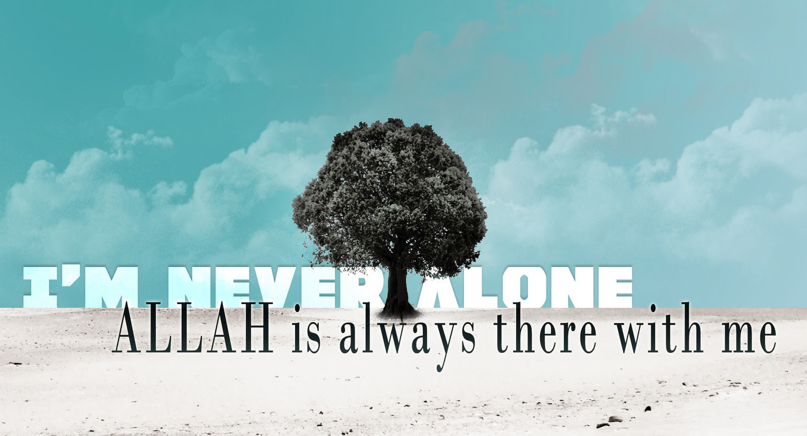 Because Allah Always Be There Bersamaku Bersamamu Bersama Kita