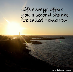 Life always offers you a second chance