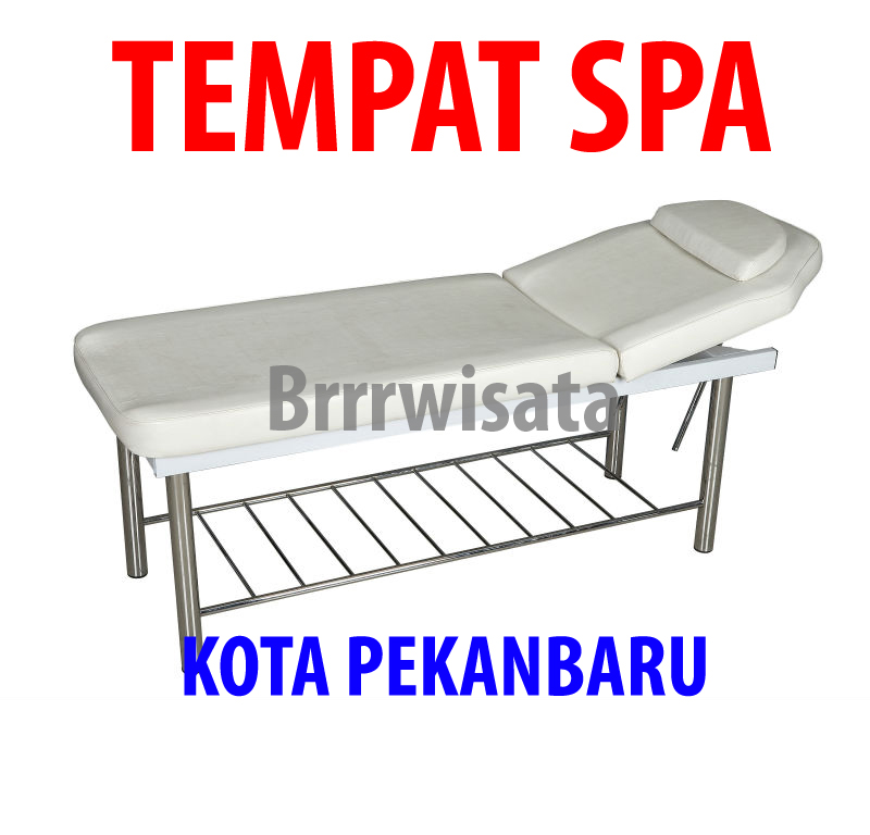 Daftar Tempat Spa Di Kota Pekanbaru