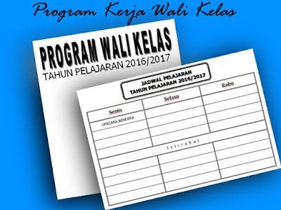  Bagi anda para wali kelas yang kebetulan belum memiliki Program Kerja Wali Kelas sendiri Program Kerja Wali Kelas SMP Tahun Ajaran 2016/2017