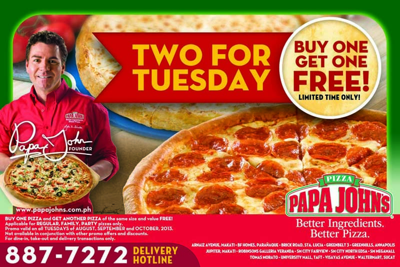 Manila Life Buy 1 Get 1 FREE at Papa John's every Tuesday