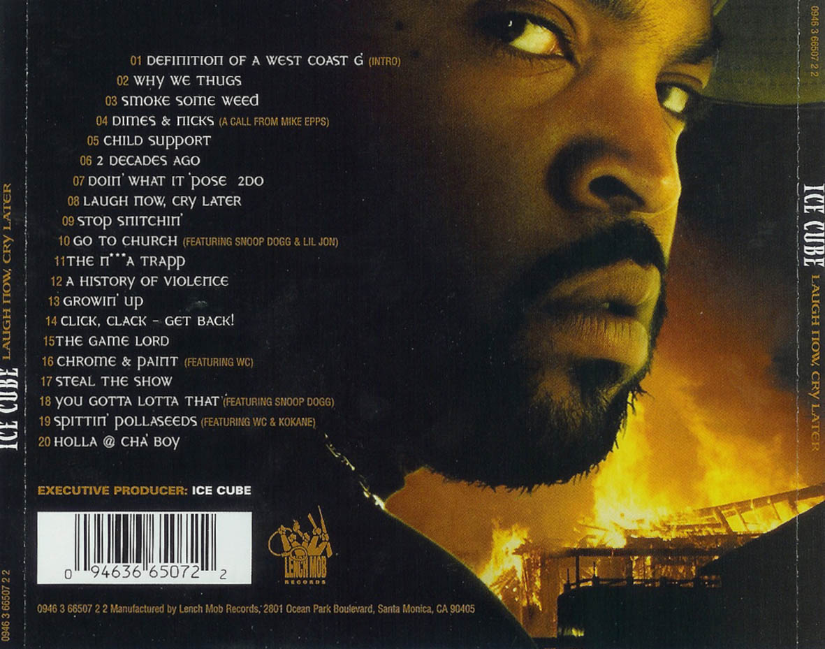 Ice cube feat. Ice Cube - laugh Now, Cry later 2006. Ice Cube диск. Ice Cube Covers CD. Ice Cube Smoke.